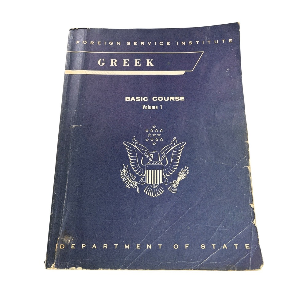 1967 Foreign Service Institute Greek Basic Course Volume I Department of State